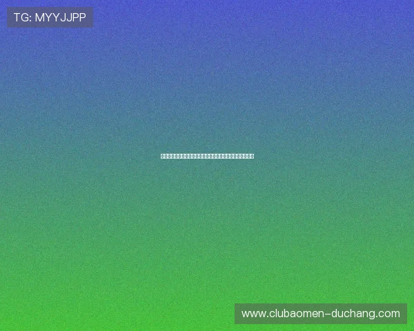 专业认证的真人视讯注册平台,快速注册体验高品质电竞娱乐 专业认证的真人视讯注册平台,快速注册体验高品质电竞娱乐